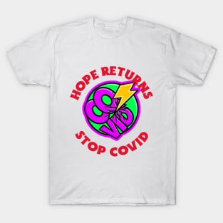 Fight Coronavirus and Covid 19 - Get Vaccinated! T-Shirt